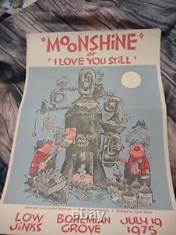 Bohemian Grove/Club 1975 Low Jinks Performance Poster Of MOONSHINE or I STILL