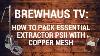 How To Add Copper Mesh To Your Essential Extractor Pro Series Ii