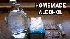 How To Make Alcohol At Home Ethanol