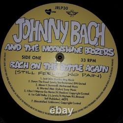 Johnny Bach And The Moonshine Boozers / Bach On The Bottle Again Still Feelin