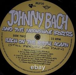 Johnny Bach And The Moonshine Boozers / Bach On The Bottle Again Still Feelin